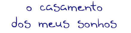 casamento sonhos